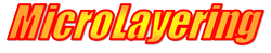 MicroLayering